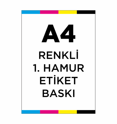 A4 Renkli 1. Hamur Etiket Baskı